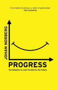 ヨハン・ノルベリ『進歩：人類の未来が明るい１０の理由』（原書）<br>Progress : Ten Reasons to Look Forward to the Future