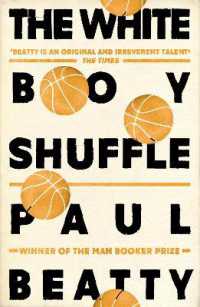 The White Boy Shuffle : From the Man Booker prize-winning author of the Sellout