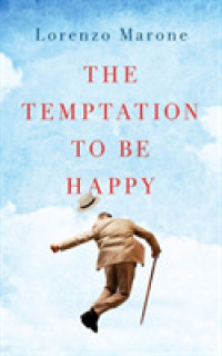Temptation to Be Happy -- Paperback / softback （UK and Exp）