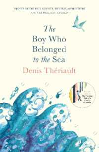 The Boy Who Belonged to the Sea : Winner of the Prix Odysée