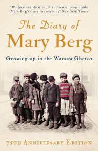 The Diary of Mary Berg : Growing Up in the Warsaw Ghetto - 75th Anniversary Edition （3RD）