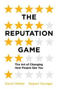 The Reputation Game : The Art of Changing How People See You