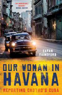 Our Woman in Havana : Reporting Castro's Cuba