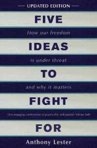 Five Ideas to Fight for : How Our Freedom Is under Threat and Why It Matters （Revised）
