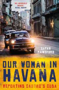 Our Woman in Havana : Reporting Castro's Cuba
