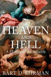 Heaven and Hell : A History of the Afterlife