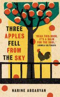 Three Apples Fell from the Sky : The International Bestseller