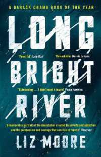 リズ・ムーア『果てしなき輝きの果てに』（原書）<br>Long Bright River : an intense family thriller