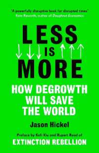 『資本主義の次に来る世界』（原書）<br>Less is More : How Degrowth Will Save the World