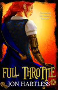 Full Throttle : The Poppy Orpington Chronicles (The Poppy Orpington Chronicles) -- Paperback / softback