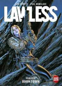 Lawless Book Four: Boom Town (Lawless)