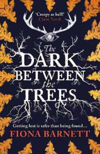 The Dark between the Trees