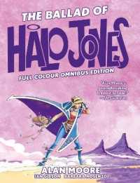 The Ballad of Halo Jones: Full Colour Omnibus Edition (The Ballad of Halo Jones)
