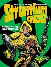 Strontium Dog: Search and Destroy 2 : The 2000 AD Years (Strontium Dog Graphic Novels)