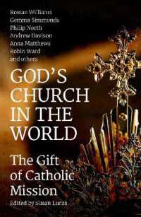 God's Church in the World : The Gift of Catholic Mission