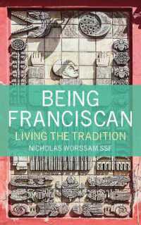Being Franciscan : Living the Tradition