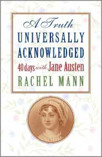 A Truth Universally Acknowledged : 40 Days with Jane Austen