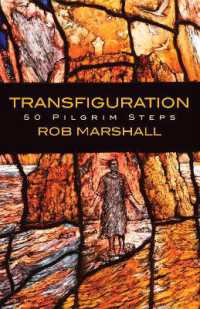 Transfiguration : 50 Pilgrim Steps