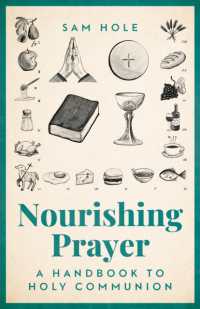 Nourishing Prayer : A Handbook to Holy Communion