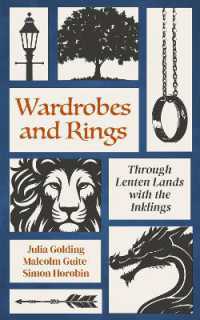Wardrobes and Rings : Through Lenten Lands with the Inklings