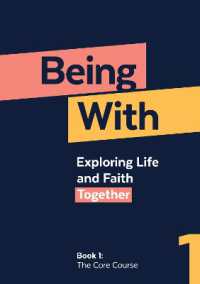 Being with Book 1 the Core Course : Exploring life and faith together