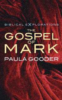 The Gospel of Mark (Biblical Explorations)