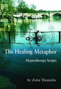 The Healing Metaphor : Hypnotherapy Scripts
