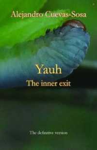 Yauh : The inner exit