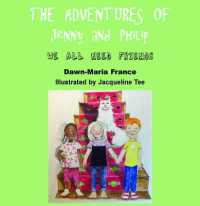 The Adventure of Jenny and Philip : We All Need Friends (Jenny and Philip)