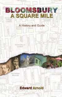 Bloomsbury - a Square Mile : A History and Guide