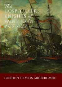 The Hospitaller Knights of Saint John 1565-1623