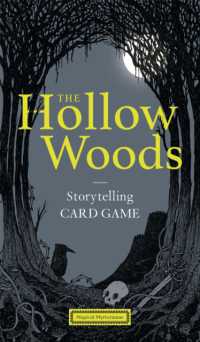 The Hollow Woods : Storytelling Card Game (Magical Myrioramas)