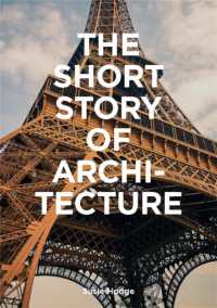 建築小史<br>The Short Story of Architecture : A Pocket Guide to Key Styles, Buildings, Elements & Materials