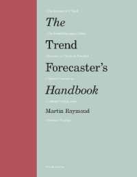 The Trend Forecaster's Handbook : Second Edition