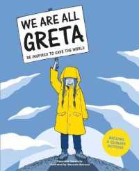 We Are All Greta : Be Inspired by Greta Thunberg to Save the World