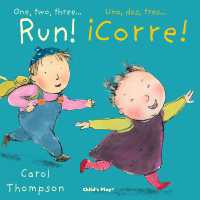 Run!/¡Corre! (Little Movers (Bilingual)) （Board Book）