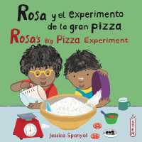 Rosa y el experimento de la gran pizza/Rosa's Big Pizza Experiment (El Taller De Rosa/rosa's Workshop)