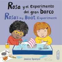 Rosa y el experimento del gran barco/Rosa's Big Boat Experiment (El Taller De Rosa/rosa's Workshop)