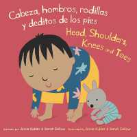 Cabeza, hombros, rodillas y deditos de los pies/Head, Shoulders, Knees and Toes (Baby Rhyme Time (Spanish/english)) （Board Book）