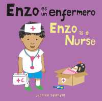 Enzo es un enfermero/Enzo is a Nurse (Enzo and Friends) （Board Book）