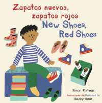 Zapatos nuevos, zapatos rojos/New Shoes, Red Shoes (Bilingual Mini-Library Edition) (Child's Play Bilingual Mini-library)