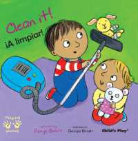 Clean It!/¡A limpiar! (Spanish/english Bilingual editions)