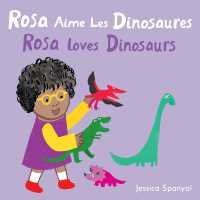 Rosa Aime Les Dinosaures / Rosa loves Dinosaurs (Books4school Editions) （Board Book）