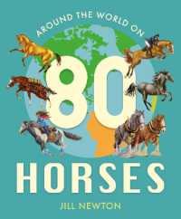 Around the World on 80 Horses (Child's Play Library)