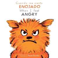 Cuando me siento Enojado/When I Feel Angry （Board Book）
