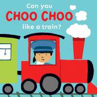 Can you choo choo like a Train? (Copy Cats) （Board Book）