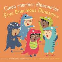 Cinco pequeños dinosaurios/Five Enormous Dinosaurs (Baby Rhyme Time (Spanish/english)) （Board Book）