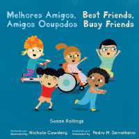 Melhores Amigos, Amigos Ocupados / Best Friends, Busy Friends (Best Friends, Busy Friends (Booktrust Editions))