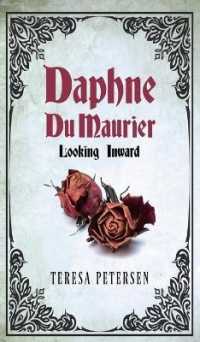 Daphne Du Maurier : Looking Inward
