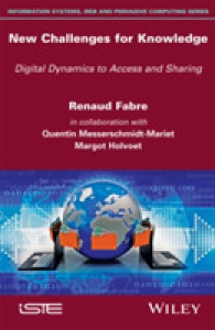 New Challenges for Knowledge : Digital Dynamics to Access and Sharing